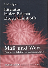 Literatur in den Briefen Droste-Hülshoffs Literatur in den Briefen Droste-Hülshoffs