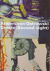 Aribert von Ostrowski Droste (Second Sight) Aribert von Ostrowski Droste (Second Sight)
