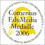 Das Bild zeigt die Comenius EduMedia Medaille 2006