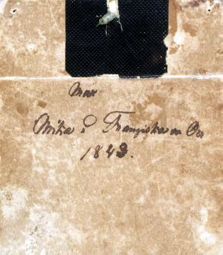 Rückseitige Aufschrift auf dem Bildnis der Kinder Max, Mika und Franziska von Oer, Familie des Reichsfreiherrn Clemens von Oer (Daguerreotypie, 1849) - siehe 02_260 + 262