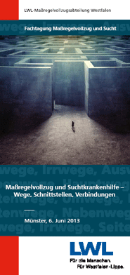 Grafik: Titelseite Programm Fachtagung Maßregelvollzug und Sucht 2013 in Münster Grafik: Titelseite Programm Fachtagung Maßregelvollzug und Sucht 2013 in Münster