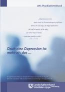 Das Foto zeigt das Titelbild der Broschüre ''Doch eine Depression ist mehr als das ...''. Das Foto zeigt das Titelbild der Broschüre ''Doch eine Depression ist mehr als das ...''.