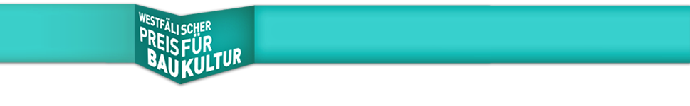 Banner Westf�lischer Preis f�r Baukultur