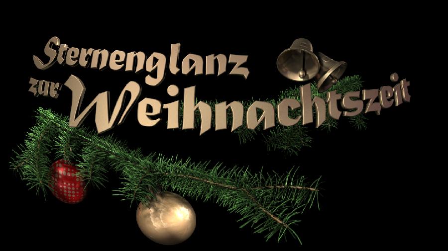 Schriftzug "Sternenglanz zur Weihnachtszeit" und darunter ein Zweig Tannengrün mit goldener Kugel.