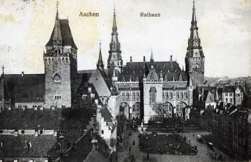 Rathaus Aachen 1908 [Postkarte, Verlag Ferdinand Schweitzer, Aachen]