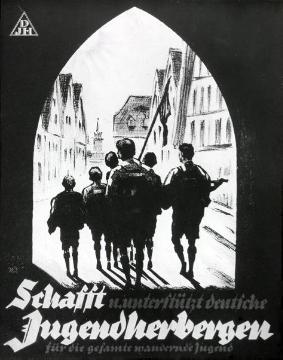 "Schafft Jugendherbergen", Werbeplakat des Deutschen Jugendherbergswerkes
