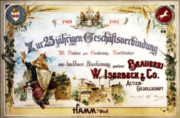 Die Hammer Isenbeck-Brauerei auf einer Postkarte von 1894, beauftragt von W. Richter aus Norddinker "aus dankbarer Anerkennung" zum 25-jährigen Bestehen ihrer Geschäftsverbindung 1869-1894.
