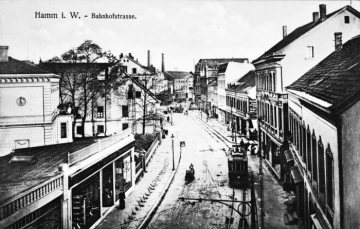 Hamm - Bahnhofstraße mit Straßenbahnverkehr (Trassenbau ab 1898). Postkarte, undatiert, um 1910.