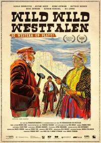 Plakat zum Kurzfilm-Western "Wild Wild Westfalen", der bereits auf dem Filmfestival Münster und dem Filmfest Bremen gelaufen ist.<br>Foto: wdnnw Film GbR