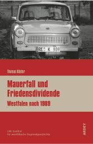 Der vierte Band der Reihe Regionalgeschichte Kompakt des LWL untersucht die "Wende im Westen".<br>Foto: LWL