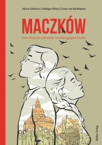 Cover der Graphic Novel "Maczków. Eine deutsch-polnische Nachkriegsgeschichte", die am 4. März im BeBra Verlag erscheint.<br>Foto: Verlag