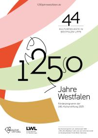 Plakatmotiv Kulturprogramm der LWL-Kulturstiftung zum Jubiläumsjahr "1250 Jahre Westfalen"