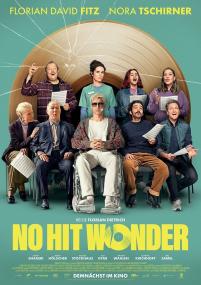 Filmplakat "No Hit Wonder" (2025) <br>Regie: Florian Dietrich © 2025 Pantaleon Films Warner Bros. Filmproduktion Koryphäen Film 