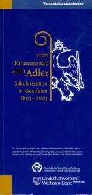 Auf 272 Seiten listet der Veranstaltungskalender zum Projekt 'Vom Krummstab zum Adler' über 350 Ausstellungen, Vorträge, Exkursionen, Lesungen, Musik- und Kirchenveranstaltungen auf.<br>Foto: LWL</br>