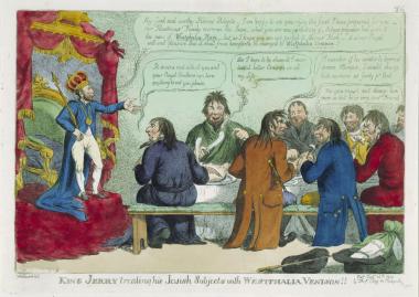 Karikatur zur Gründung des Königreichs Westphalen, 1807. Betitelt ¿KING JERRY treating his Jewish Subjects with WESTPHALIA VENSION!!¿