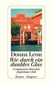 Buchcover des Romans von Donna Leon.<br>Foto: diogenes<br />