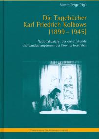 Die Tagebücher von Karl Friedrich Kolbow gewähren Einblicke in das innere Gefüge des NS-Herrschaftssystems.<br>Foto: LWL<br />
