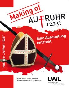 Das Cover zum "Making of: Aufruhr 1225!"<br>Foto: LWL<br />