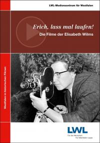 Der LWL und die Stadt Dortmund erinnern mit der DVD ¿Erich, lass mal laufen!¿ an die Filmpionierin Elisabeth Wilms.   <br>Foto: LWL <br />