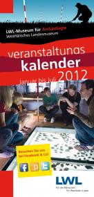 Praktisch für jede Tasche: alle Termine fürs erste Halbjahr 2012 auf 33 Seiten im handlichen Format. <br>Foto: LWL<br />