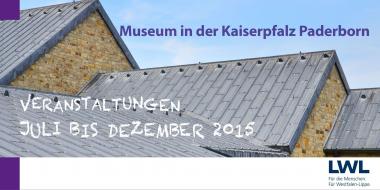Der neue Veranstaltungskalender des Museums in der Kaiserpfalz bietet ein volles Programm. <br>Foto: LWL