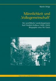 Das Cover zeigt Karl Friedrich Kolbow als Redner ¿ vermutlich ¿ auf einem Westfalentag in den 1930er Jahren.<br>Foto: LWL