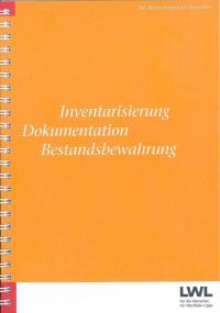 Der LWL hat das Handbuch ¿Inventarisierung, Dokumentation, Bestandsbewahrung neu aufgelegt.<br>Foto: LWL