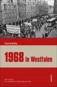 Die 68er-Bewegung sorgte für einen Aufbruch in Alltagskultur und Lebens¬stil. Thomas Großbölting zeigt im LWL-Buch "1968 in Westfalen" die Ent¬wicklungen und Folgen auf.<br>Foto: LWL
