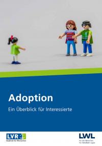 LWL und LVR haben jetzt die Broschüre "Adoption - Ein Überblick für Interessierte" herausgegeben.<br>Foto: LWL