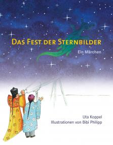 Das Fest der Sternbilder wird im LWL-Planetarium live gelesen.<br>Buchcover: Bibi Philipp/Grafikdesign Beatrix Lord