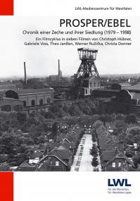 DVD "Prosber/Ebel. Chronik einer Zeche und ihrer Siedlung".<br>Foto: LWL