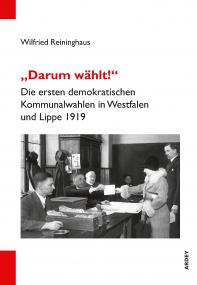 Im Frühjahr 1919 gaben die Westfalen erstmals ihre Stimme bei den Kommunalwahlen ab.<br>Foto: LWL