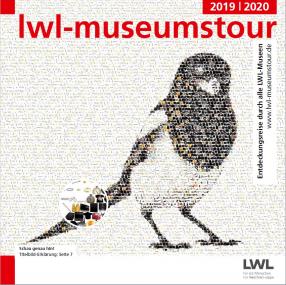 Die LWL-Museumstour gibt Überblick über Ausstellungen und Veranstaltungen.<br>Cover: LWL