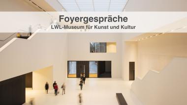 Das LWL-Museum für Kunst und Kultur startet seinen ersten Podcast "Foyergespräche".<br>Foto: LWL / Hanna Neander