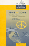 Titelblatt: 1648-2048 - Konflikte lösen, Frieden entwickeln. Anregungen für den Unterricht, Münster 1998