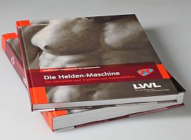 Tagungsband 'Die Helden-Maschine. Zur Tradition und Aktualität von Helden-Bildern'